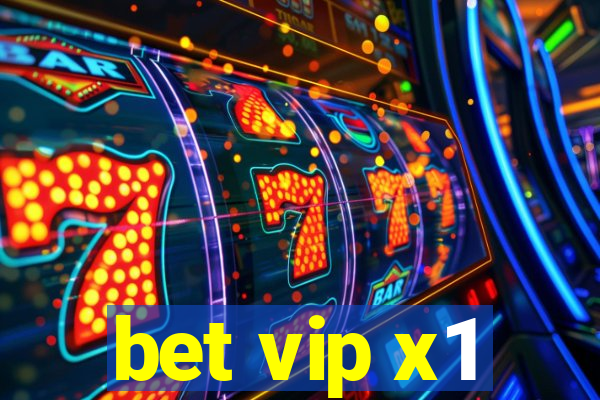 bet vip x1